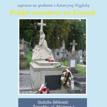 Polskie cmentarze na Kresach – 3 listopada 2022