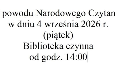 Zmiana godzin Biblioteki (Narodowe Czytanie)
